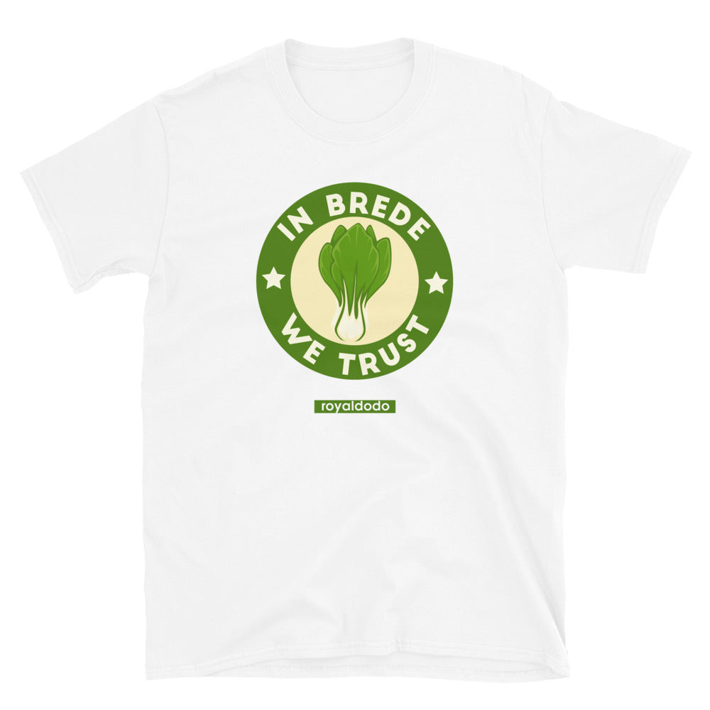 T-shirt Unisexe In Brede We Trust