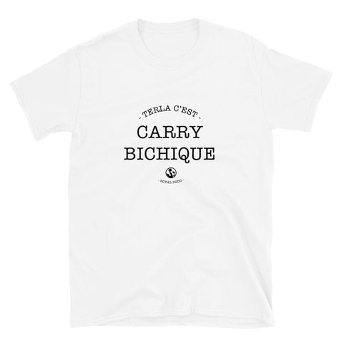 T-shirt Unisexe Terla c'est Carry Bichique