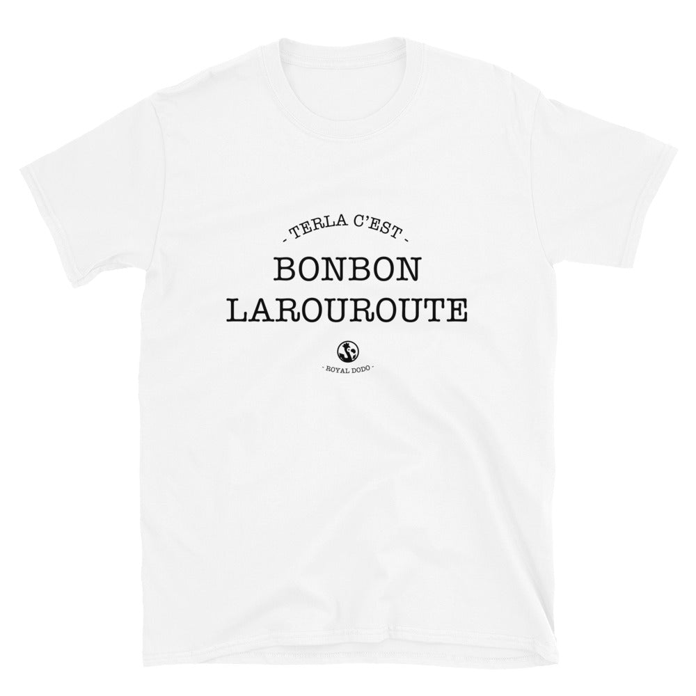 T-shirt Unisexe Terla c'est Bonbon Larouroute